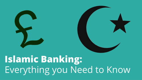 Islamic Banking: What You Need to Know